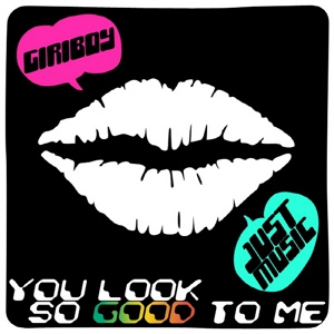 Обложка для GIRIBOY - You Look So Good To Me (inst)