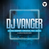 Обложка для DJ Vanger - Going Deeper