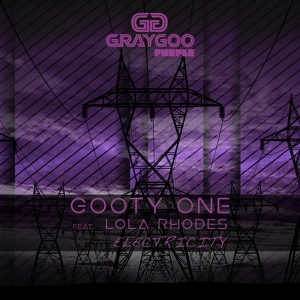 Обложка для Gooty One feat. Lola Rhodes - Electricity