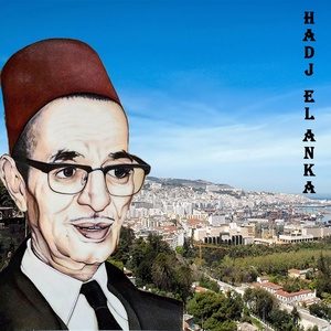 Обложка для Hadj El Anka - Qel jehdi