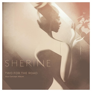 Обложка для Sherine feat. Jesse Van Ruller - Two for the Road