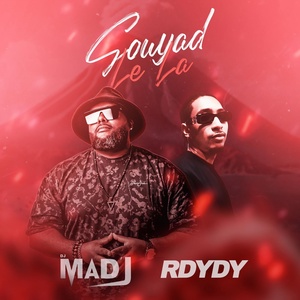 Обложка для Dj Madj, R DYDY - Gouyad Lé La