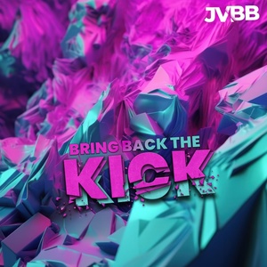 Обложка для JVBB - Bring Back the Kick