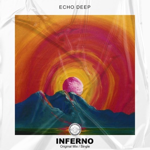Обложка для Echo Deep - Inferno