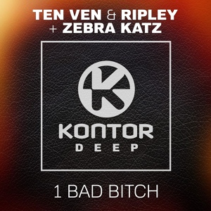 Обложка для Ten Ven, Ripley, Zebra Katz - 1 Bad Bitch