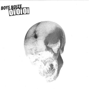 Обложка для Boys Noize - Don't Believe the Hype