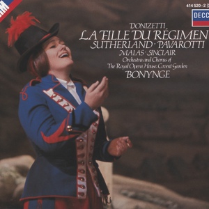 Обложка для Monica Sinclair, Alan Jones, Jules Bruyere, Chorus of the Royal Opera House, Covent Garden, Orchestra of the Royal Opera House, Covent Garden, Richard Bonynge - Donizetti: La fille du régiment / Act 1 - Pour une femme de mon nom, quel temps, hélas, le temps de guerre!