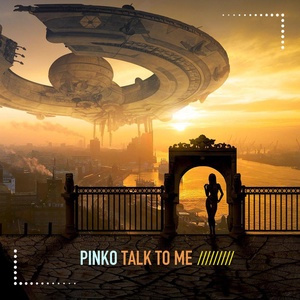 Обложка для Pinko - Talk to Me