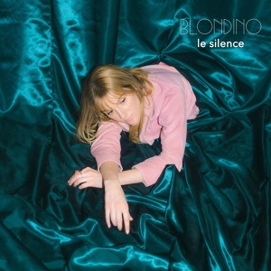 Обложка для Blondino - Le silence