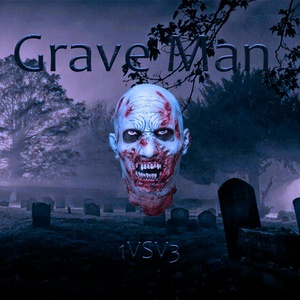 Обложка для 1VSV3 - Grave Man