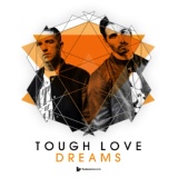 Обложка для Tough Love - Dreams (Panda Remix)