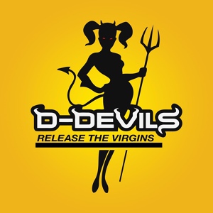 Обложка для D-Devils - Release the Virgins