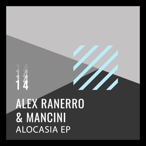 Обложка для Alex Ranerro, Mancini - Alocasia