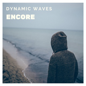 Обложка для Dynamic Waves - Encore