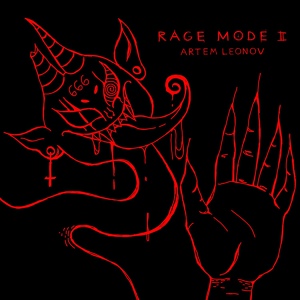 Обложка для Artem Leonov - Rage Mode 2.6