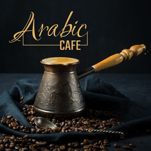 Обложка для Café Lounge Resort - Journey of the Arabic Time