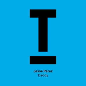 Обложка для Jesse Perez - Daddy