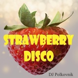 Обложка для DJ Polkovnik - Strawberry Disco