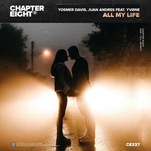 Обложка для Yosmer Davis, Juan Andres feat. YVØNE - All My Life