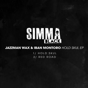 Обложка для Jazzman Wax, Iban Montoro - Hold Skul