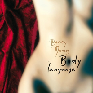 Обложка для Boney James - Body Language (1999) - 6.Love Fest