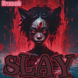 Обложка для Dreamch - Slay