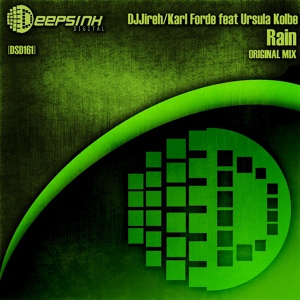 Обложка для DJ Jireh & Karl Forde ft. Ursula Kolbe - Rain (Original Mix)