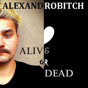 Обложка для Alexandrobitch - Alive or Dead