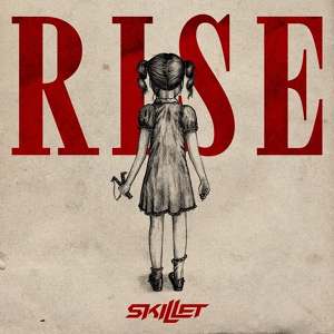 Обложка для Skillet - Not Gonna Die