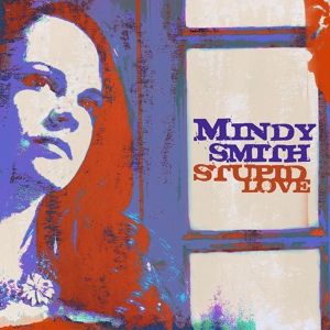 Обложка для Mindy Smith - Highs And Lows