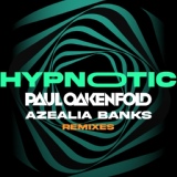 Обложка для Paul Oakenfold, Azealia Banks - Hypnotic (Blklght Remix)