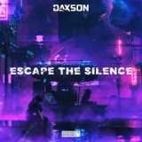 Обложка для Daxson - Escape the Silence