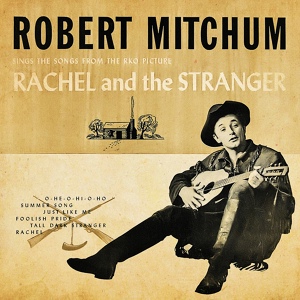 Обложка для Robert Mitchum - Foolish Pride