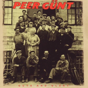 Обложка для Peer Günt - No Guts, No Glory