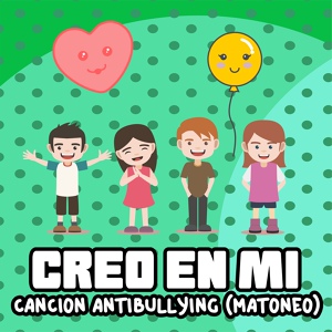 Обложка для Balloon and Ben - Creo en Mí