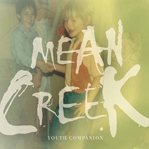 Обложка для Mean Creek - You Were Wrong