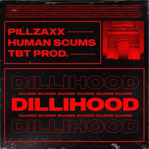 Обложка для Pillzaxx, Human Scums, TBT Prod. - DILLIHOOD
