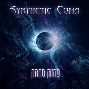 Обложка для Synthetic Coma - Nano Mind