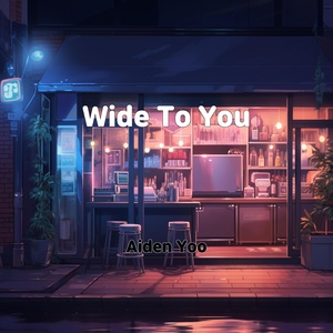 Обложка для Aiden Yoo - Wide To You