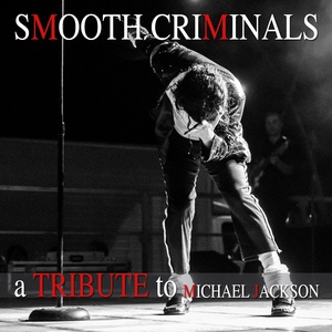 Обложка для Smooth Criminals - Wanna Be Startin' Something