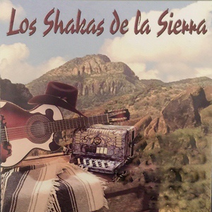 Обложка для Los Shakas De La Sierra - Las Aguilillas