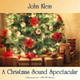 Обложка для John Klein - Christ Was Born on Christmas Day / Angels We Have Heard on High