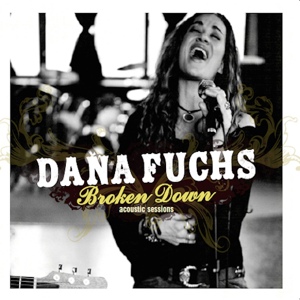 Обложка для Dana Fuchs - Broken Down Acoustic Sessions - Wait Up