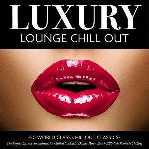 Обложка для Luxury Lounge Masters - More Than This