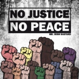 Обложка для Mr. Irish Bastard - No Justice No Peace