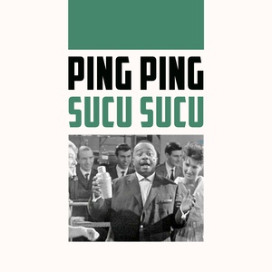 Обложка для Ping Ping - Sucu Sucu