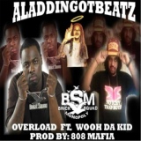 Обложка для Aladdingotbeatz feat. Wooh da Kid - Overload (feat. Wooh da Kid)