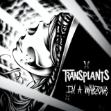 Обложка для Transplants - Exit The Wasteland