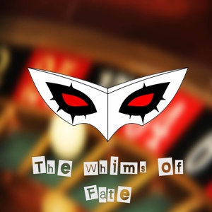 Обложка для Whaleinator - The Whims of Fate (From "Persona 5")