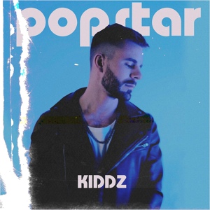 Обложка для KIDDZ - Popstar